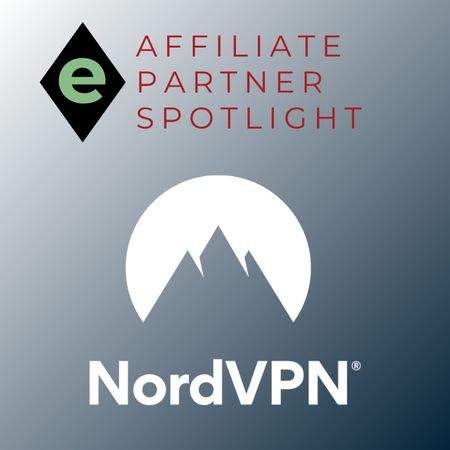 NordVPN Affiliate Partner Spotlight